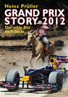 Heinz Prüller - Grand Prix Story 2012