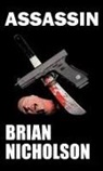 Brian Nicholson, Brian (University of Manchester) Nicholson - Assassin