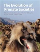 John (EDT)/ Call Mitani, John C. Call Mitani, MITANI JOHN C CALL JOSEP KAPPEL, Josep Call, Peter M. Kappeler, John Mitani - Evolution of Primate Societies