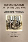 John Hope Franklin, John Hope/ Foner Franklin, Franklin John Hope - Reconstruction After the Civil War, Third Edition