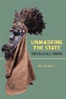 Mike McGovern, McGovern Mike - Unmasking the State