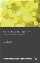 N Hanlon, N. Hanlon, Niall Hanlon, HANLON NIALL - Masculinities, Care and Equality