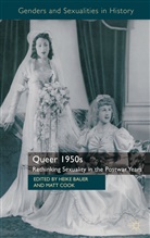 Heike Bauer, Heike Cook Bauer, BAUER HEIKE COOK MATT, Bauer, H Bauer, H. Bauer... - Queer 1950s