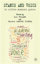 Ken Guinda Hyland, Ken Sancho Guinda Hyland, HYLAND KEN SANCHO GUINDA CARMEN, Carmen Sancho Guinda, C. Sancho Guinda, Hyland... - Stance and Voice in Written Academic Genres
