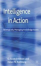 Erickson, G Erickson, G. Erickson, G. Scott Erickson, G. Scott Rothberg Erickson, ERICKSON G SCOTT ROTHBERG HELEN... - Intelligence in Action
