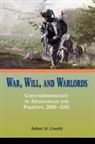 Robert M. Cassidy, Marine Corps University Press - War, Will, and Warlords