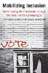 Lisa García Bedolla, BEDOLLA LISA GARCIA MICHELSON ME, Lisa Garcaia Bedolla, Lisa Garcia Bedolla, Lisa Michelson Garcia Bedolla, Lisa/ Michelson Garcia Bedolla... - Mobilizing Inclusion