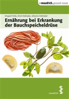 Irmgard Fortis, Kriehuber, Ernst Kriehuber, Jo Kriehuber, Johanna Kriehuber - Ernährung bei Erkrankung der Bauchspeicheldrüse