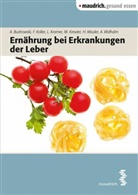 Agnes Budnowski, Flora Koller, Ludwig Kramer, Martina Kreuter, Harald Mauler, Angelika Widhalm - Ernährung bei Erkrankungen der Leber