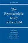 Robert A. King, Robert A. (EDT)/ Lament King, Robert A. Abrams King, Robert A. Lament King, KING ROBERT ABRAMS SAMUEL DOWL, Dr. Samuel Abrams... - Psychoanalytic Study of the Child