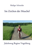Rüdiger Schneider - Im Zeichen der Muschel