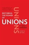 Julius G. Getman, Getman Julius G. - Restoring the Power of Unions