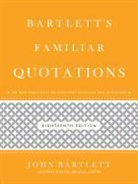John Bartlett, Geoffrey/ Bartlett Brien, O&amp;apos, Geoffrey O'Brien, Geoffrey/ Bartlett O'Brien, Geoffrey O'Brien - Bartlett's Familiar Quotations