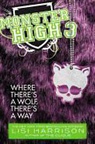 Lisi Harrison - Where There's a Wolf, There's a Way