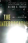 Glenn Carle, Glenn L. Carle - The Interrogator