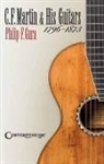 Philip F Gura, Philip F. Gura - C. F. Martin & His Guitars, 1796-1873