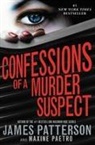 Maxine Paetro, James Patterson, James/ Paetro Patterson - Confessions of a Murder Suspect