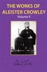 Aleister Crowley - The Works of Aleister Crowley Vol. 2
