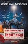 Seth Grahame-Smith - Unholy Night