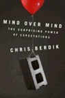 Chris Berdik - Mind over Mind
