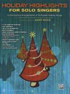 Andy Beck, Andy (EDT) Beck, Andy Beck - Holiday Highlights for Solo Singers