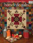 Laurie Baker, Kim Diehl, Kim Baker Diehl, Kim/ Baker Diehl - Homestyle Quilts