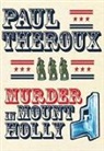 Paul Theroux, Paul Theroux - Murder in Mount Holly
