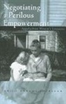 Erica Abrams Locklear - Negotiating a Perilous Empowerment