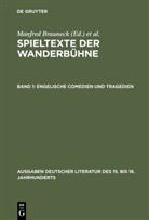 Manfre Brauneck, Manfred Brauneck, Hans-Gert Roloff - Spieltexte der Wanderbühne - Band 1: Engelische Comedien und Tragedien