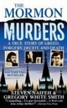 Steven Naifeh, Steven/ Smith Naifeh, Gregory White Smith - The Mormon Murders