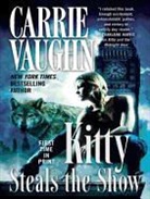 Carrie Vaughn, Marguerite Gavin - Kitty Steals the Show (Audio book)