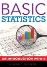 George A. Marcoulides, Marcoulides George A., Tenko Raykov, Tenko Marcoulides Raykov, Tenko/ Marcoulides Raykov, Raykov Tenko - Basic Statistics