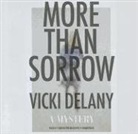 Vicki Delany, Carrington MacDuffie, TBA - More Than Sorrow (Hörbuch)