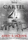 Ashley, Ashley &amp; JaQuavis, Jaquavis, Ashley Jaquavis, Cary Hite - The Cartel 4: Diamonds Are Forever (Audio book)