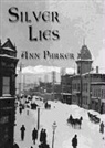 Ann Parker, Kirsten Potter, TBA - Silver Lies (Hörbuch)