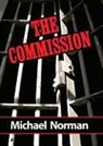 Michael Norman, William Dufris, TBA - The Commission (Hörbuch)