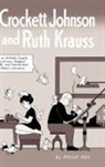 Philip Nel - Crockett Johnson and Ruth Krauss