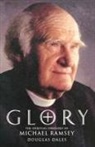 Douglas Dales, Michael Ramsey - Glory