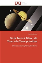 Nathalie Carrasco, Carrasco-n - De la terre a titan, de titan a