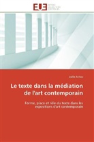 Joëlle Arches, Arches-j - Le texte dans la mediation de l