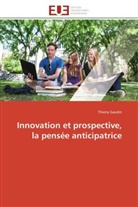 Thierry Gaudin, Gaudin-t - Innovation et prospective, la