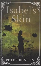 Peter Benson - Isabel's Skin
