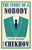Anton Chekhov, Anton Pavlovich Chekhov, Anton Tschechow - Story of a Nobody