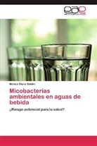 Mónica Diana Baldini - Micobacterias ambientales en aguas de bebida