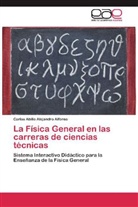 Carlos Abilio Alejandro Alfonso - La Física General en las carreras de ciencias técnicas