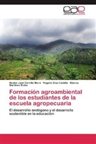 Nestor Jos Carrillo Mora, Nestor José Carrillo Mora, Rogeli Díaz Castillo, Rogelio Díaz Castillo, Blanca Martínez Rubio - Formación agroambiental de los estudiantes de la escuela agropecuaria