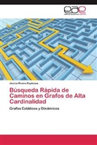 Jesica Rivero Espinosa - Búsqueda Rápida de Caminos en Grafos de Alta Cardinalidad