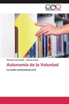 Danay Cosme, Katiusk Hernández, Katiuska Hernández - Autonomía de la Voluntad