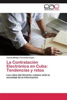 Yanixet Milagro Formentín Zayas - La Contratación Electrónica en Cuba: Tendencias y retos