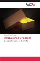Susana Di Trolio Rivero - Instituciones y Pobreza